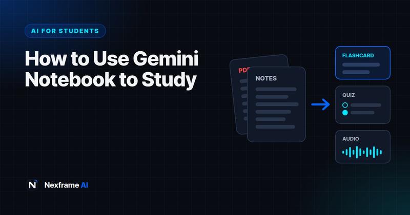 How to Use Gemini Notebook to Study (Formerly NotebookLM)