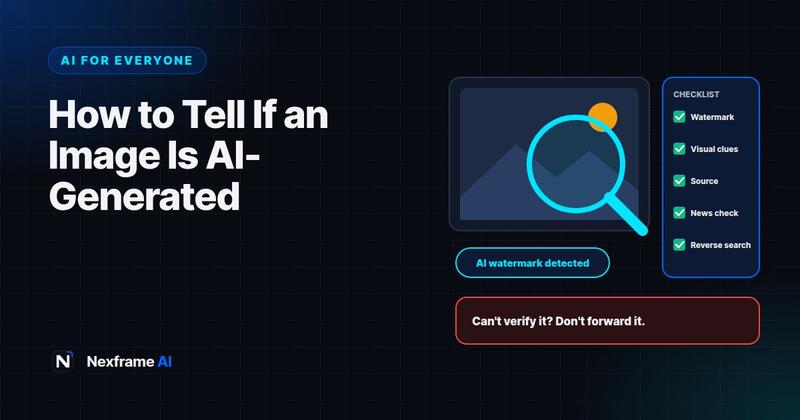 How to Tell If an Image or Video Is AI-Generated