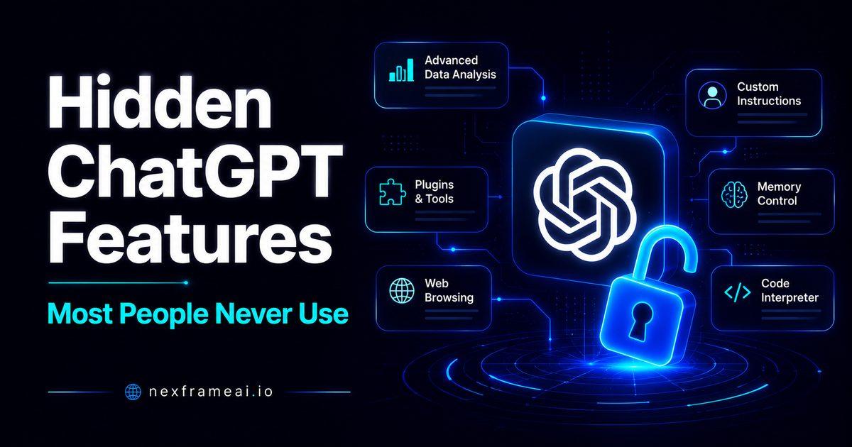 Hidden ChatGPT Features Most People Never Use (2026 Guide)